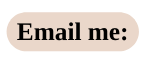 Email me