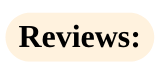 Reviews